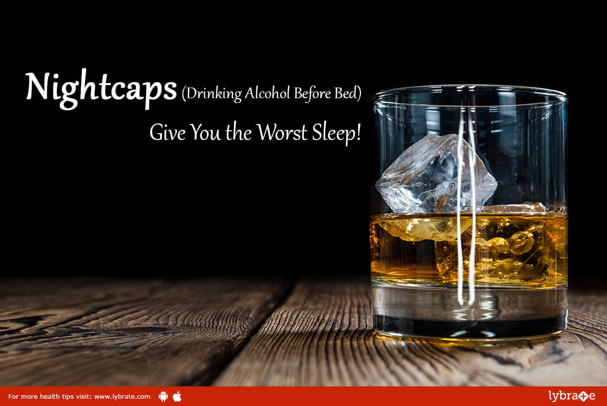 Do You Know Nightcaps (Drinking Alcohol Before Bed) Give You the Worst Sleep!