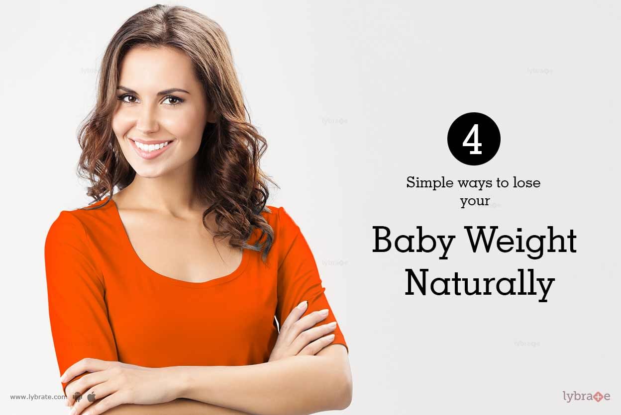 4 Simple ways to lose your baby weight naturally