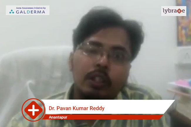 Lybrate | Dr. Pavan Kumar Reddy speaks on IMPORTANCE OF TREATING ACNE EARLY