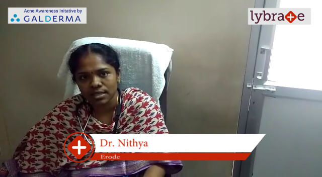 Lybrate | Dr. Nithya speaks on IMPORTANCE OF TREATING ACNE EARLY