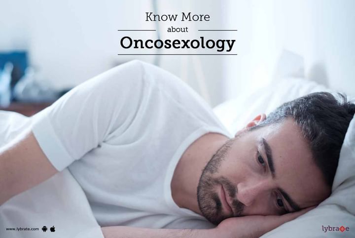 Know More About Oncosexology - By Dr. Ravindra B Kute | Lybrate