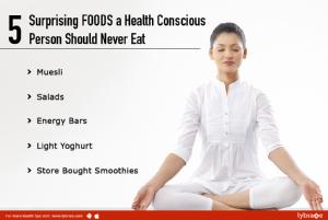 5 surprising foods a health conscious person should never eat<br/><br/>Most people are aware that...