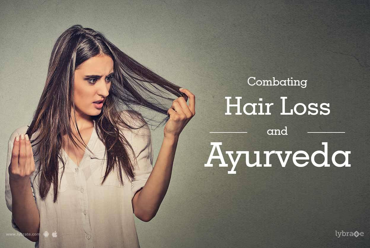 Combating Hair Loss And Ayurveda - By Dr. Malhotra Ayurveda (Clinic