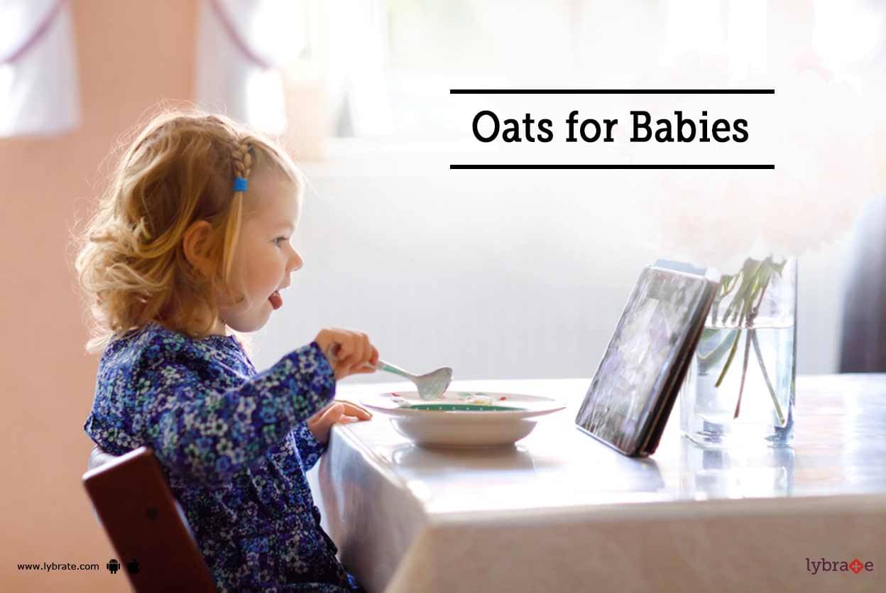 Oats For Babies! Are Oats Good For Babies?