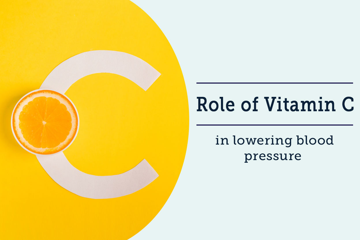 Role Of Vitamin C In Lowering Blood Pressure! By Dr. Garima Sharma