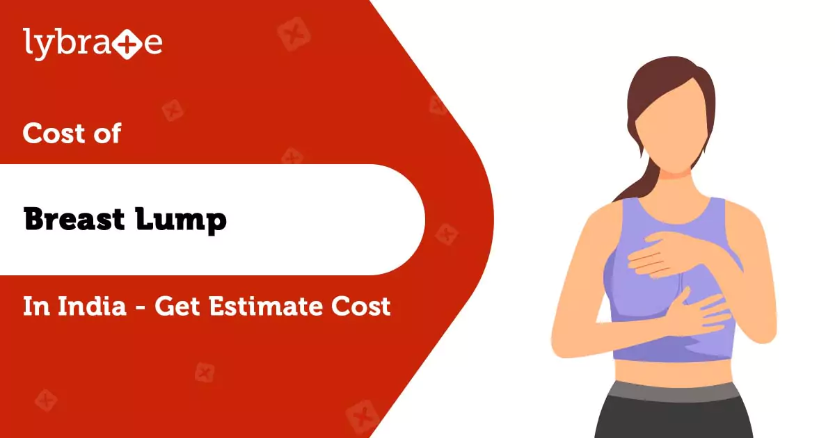 Breast Lump Surgery Cost in India Get Price Estimate