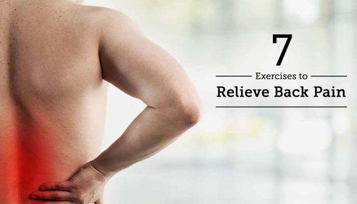 7 Exercises to Relieve Back Pain