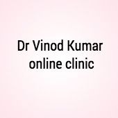 Dr Vinod Kumar online clinic Image 1