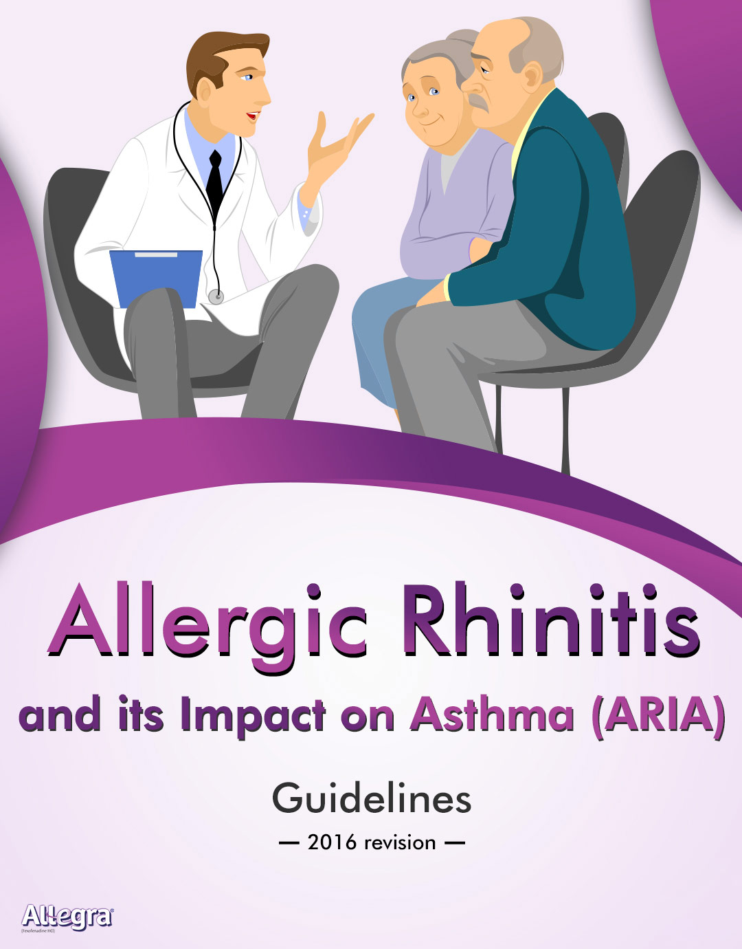 Allergic Rhinitis and its Impact on Asthma (ARIA) 2016 By Allegra