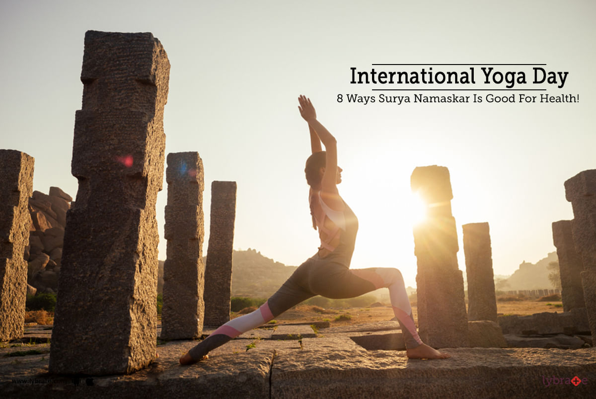 International Yoga Day 8 Ways Surya Namaskar Is Good For Health