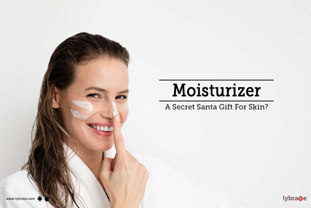 Which Moisturizer Will Work Best for Your Skin Type? By Dr