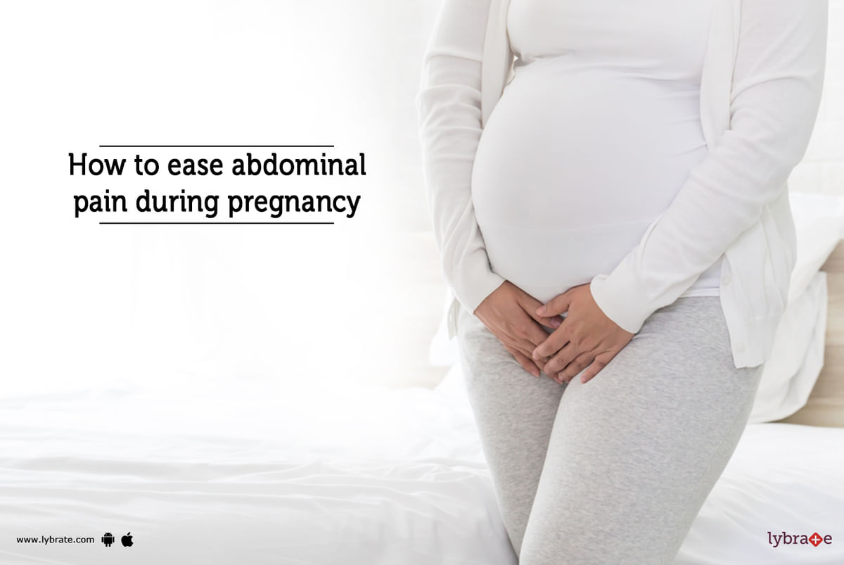 how-to-ease-abdominal-pain-during-pregnancy-by-dr-teena-thomas-lybrate