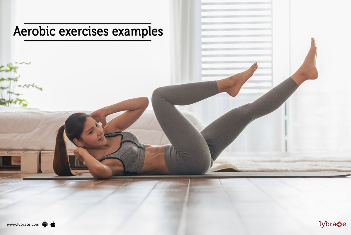 Aerobic Exercises Examples By Dr Deepak Jain Lybrate