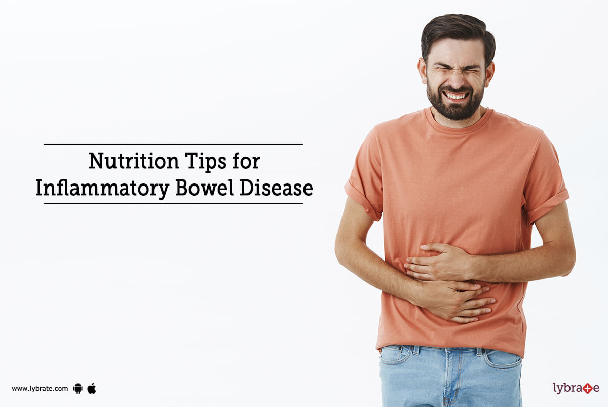 Nutrition Tips for Inflammatory Bowel Disease - By Dr. Brijendra Singh ...