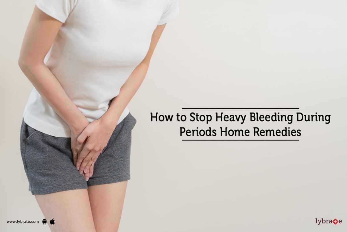 How to Stop Heavy Bleeding During Periods Home Remedies - By Dr. Yashodhara  Mhatre