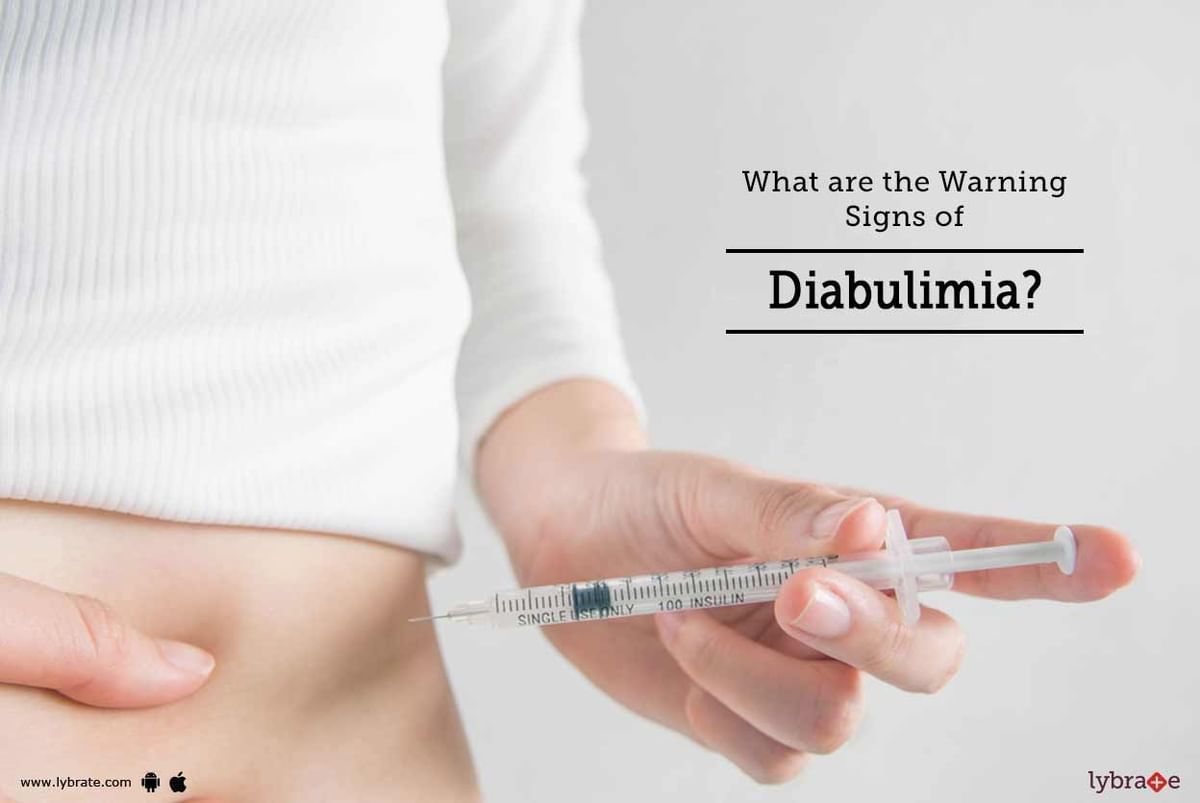 what-are-the-warning-signs-of-diabulimia-by-dr-garima-lybrate