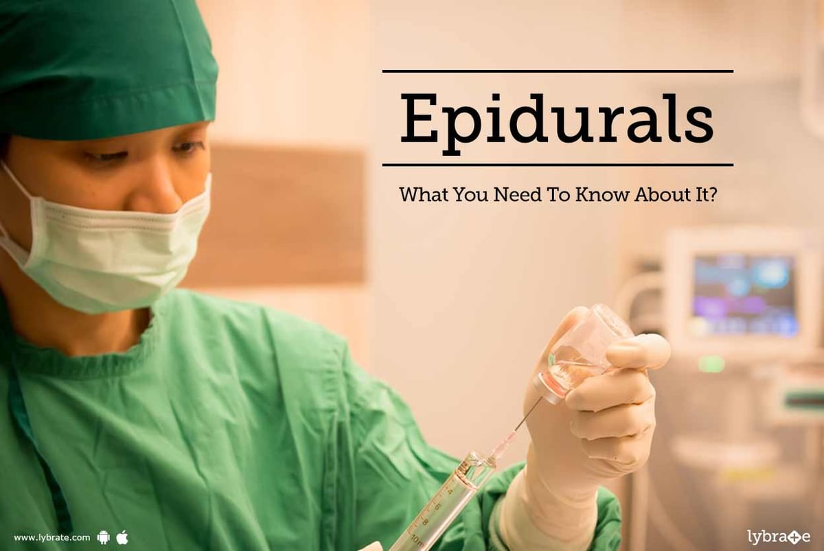 Epidurals What You Need To Know About It By Dr Tariq Tramboo Lybrate