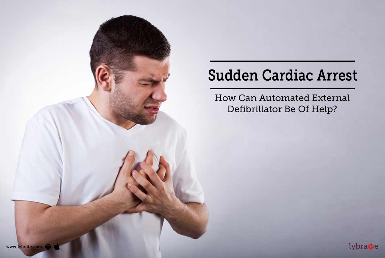 Sudden Cardiac Arrest How Can Automated External Defibrillator Be Of