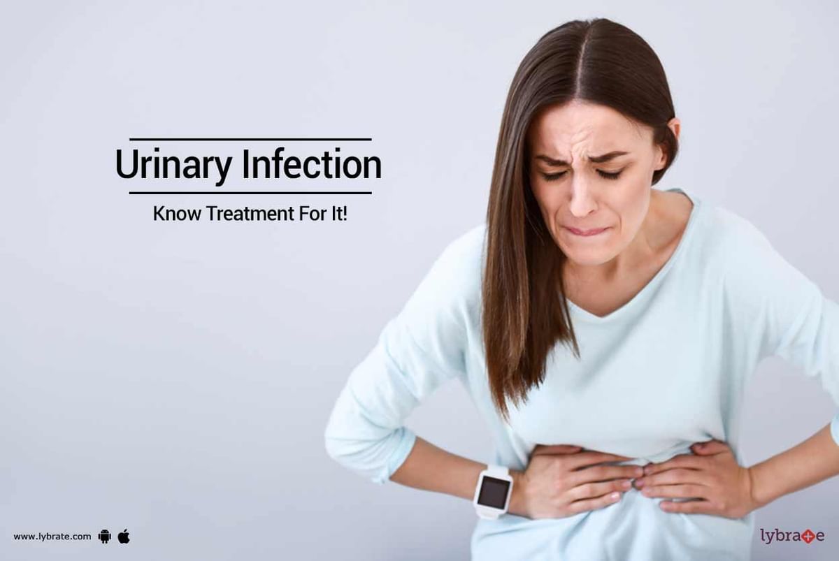 Urinary Infection - Know Treatment For It! - By Dr. Juri Khanikar | Lybrate