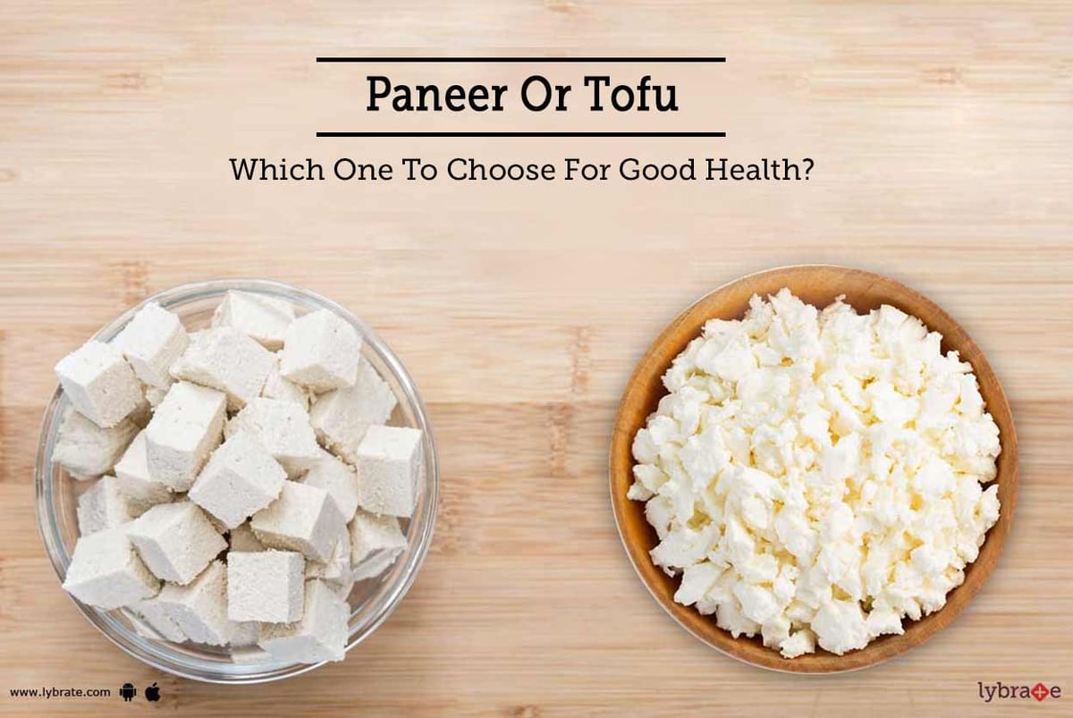 Paneer Or Tofu - Which One To Choose For Good Health? - By Dt. Sanchari ...