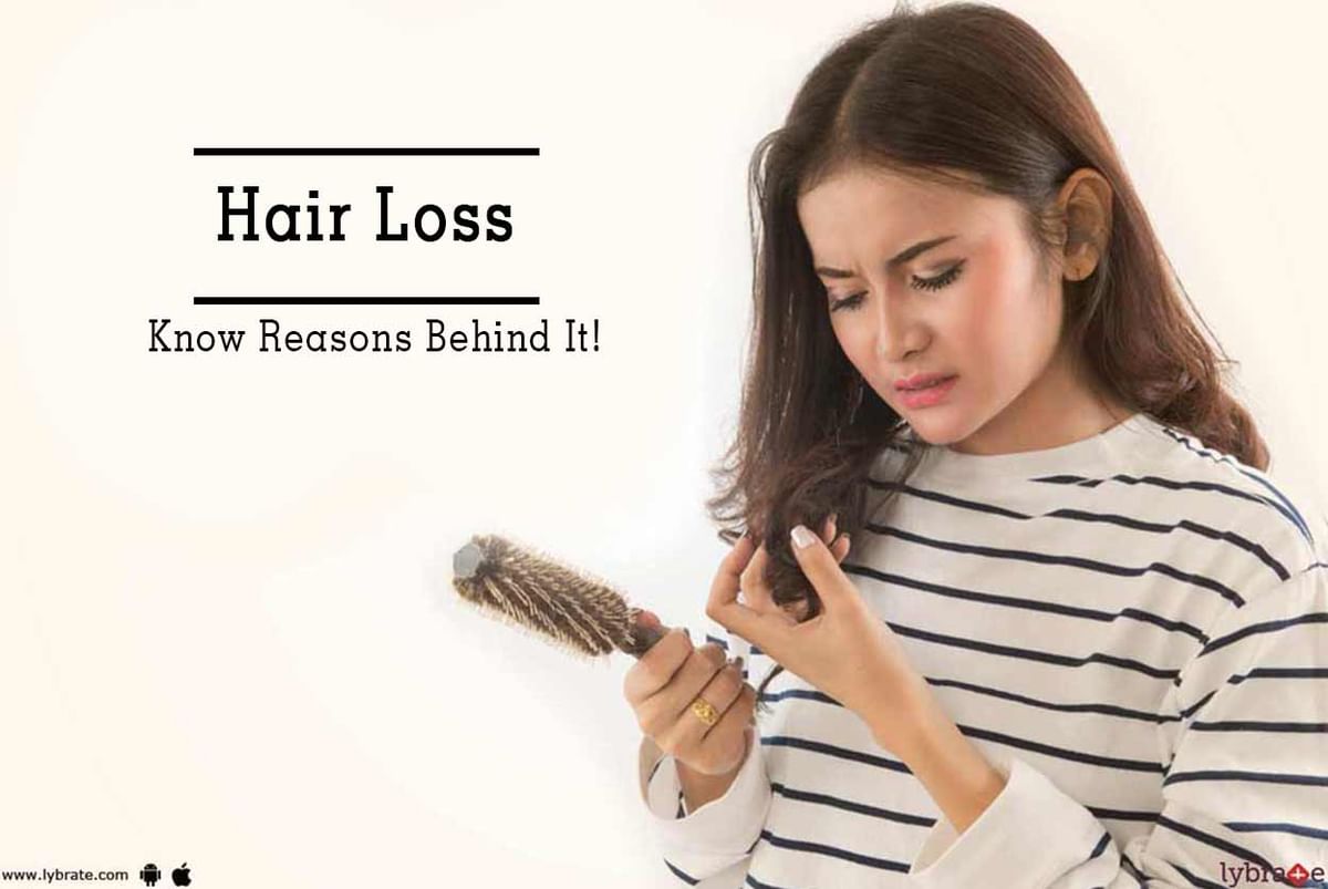 Hair Loss - Know Reasons Behind It! - By Dr. Vijay Khandelwal | Lybrate