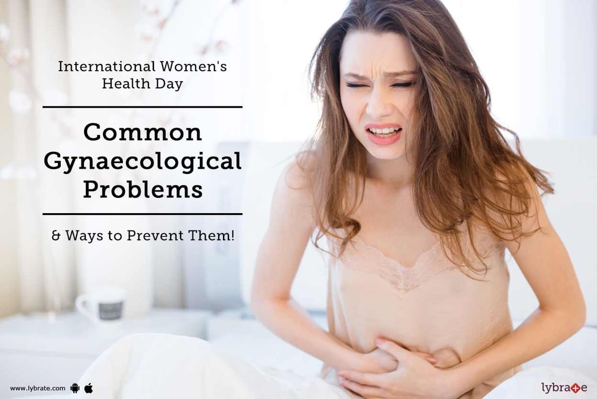 International Women's Health Day - Common Gynaecological Problems