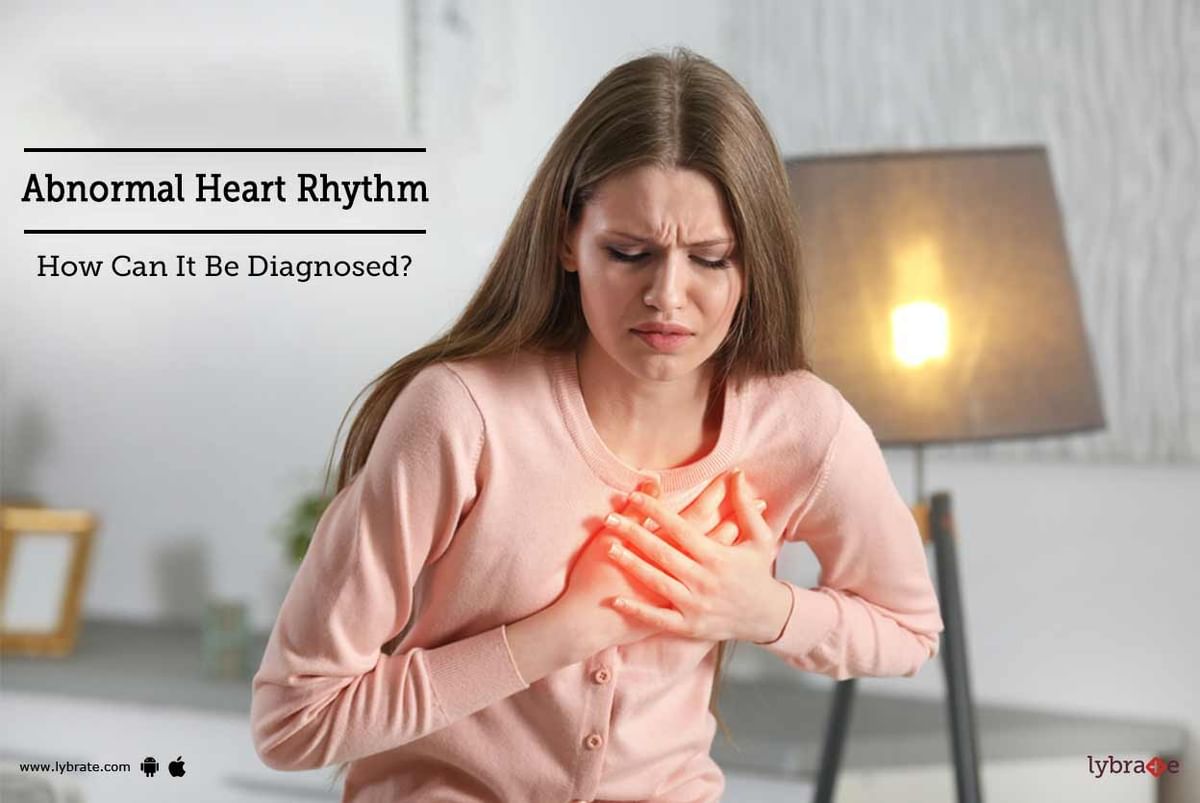 Abnormal Heart Rhythm - How Can It Be Diagnosed? - By Dr. Vikas Chopra ...