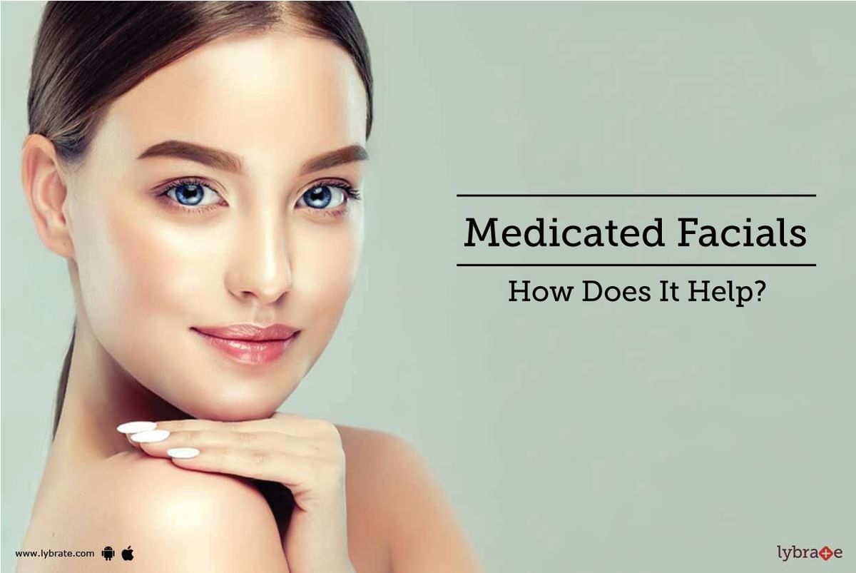 Medicated Facials - How Does It Help? - By Dr. S Radhakrishnan Nair ...