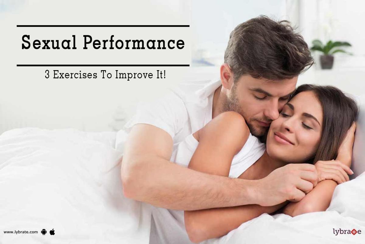 Sexual Performance 3 Exercises To Improve It By Burlington Clinic India Best Sexologist 9998