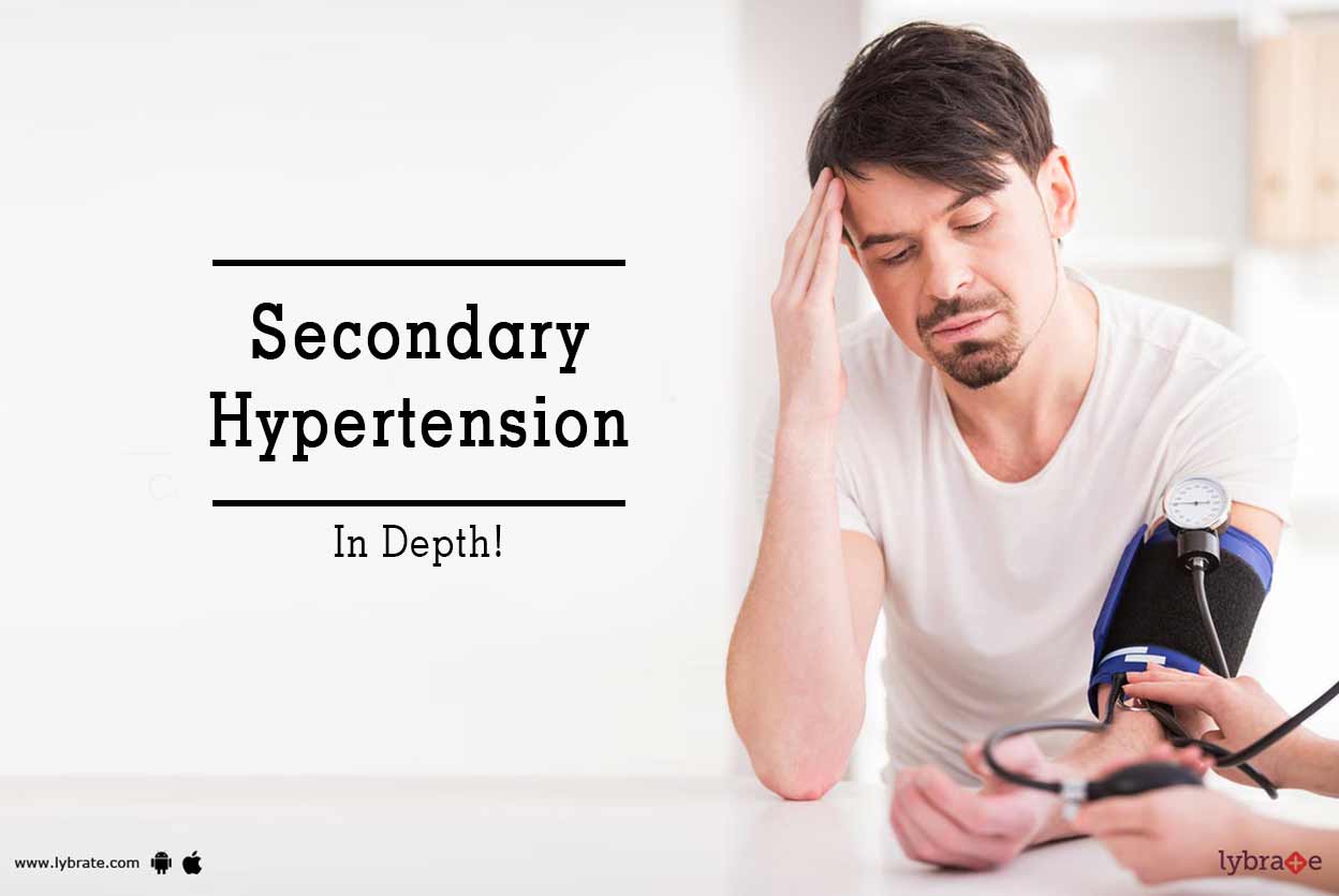 Secondary Hypertension In Depth! By Dr. Parveez Siddiqui Lybrate