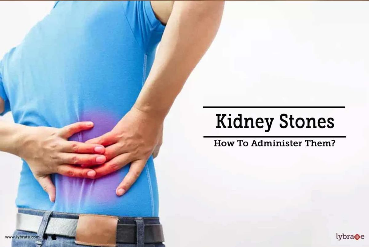 Kidney Stones - How To Administer Them? - By Dr. Vinod Saralal Javeri ...