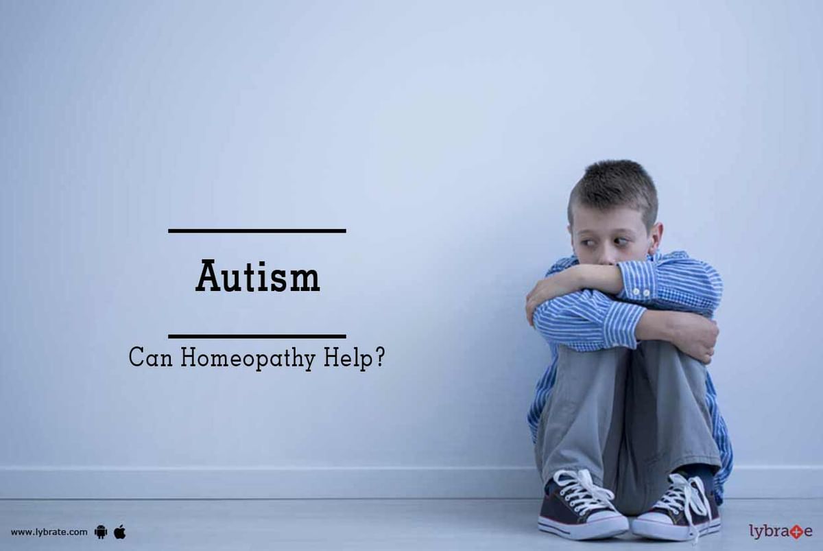 Autism - Can Homeopathy Help? - By Dr. Nirav M Bhatt | Lybrate