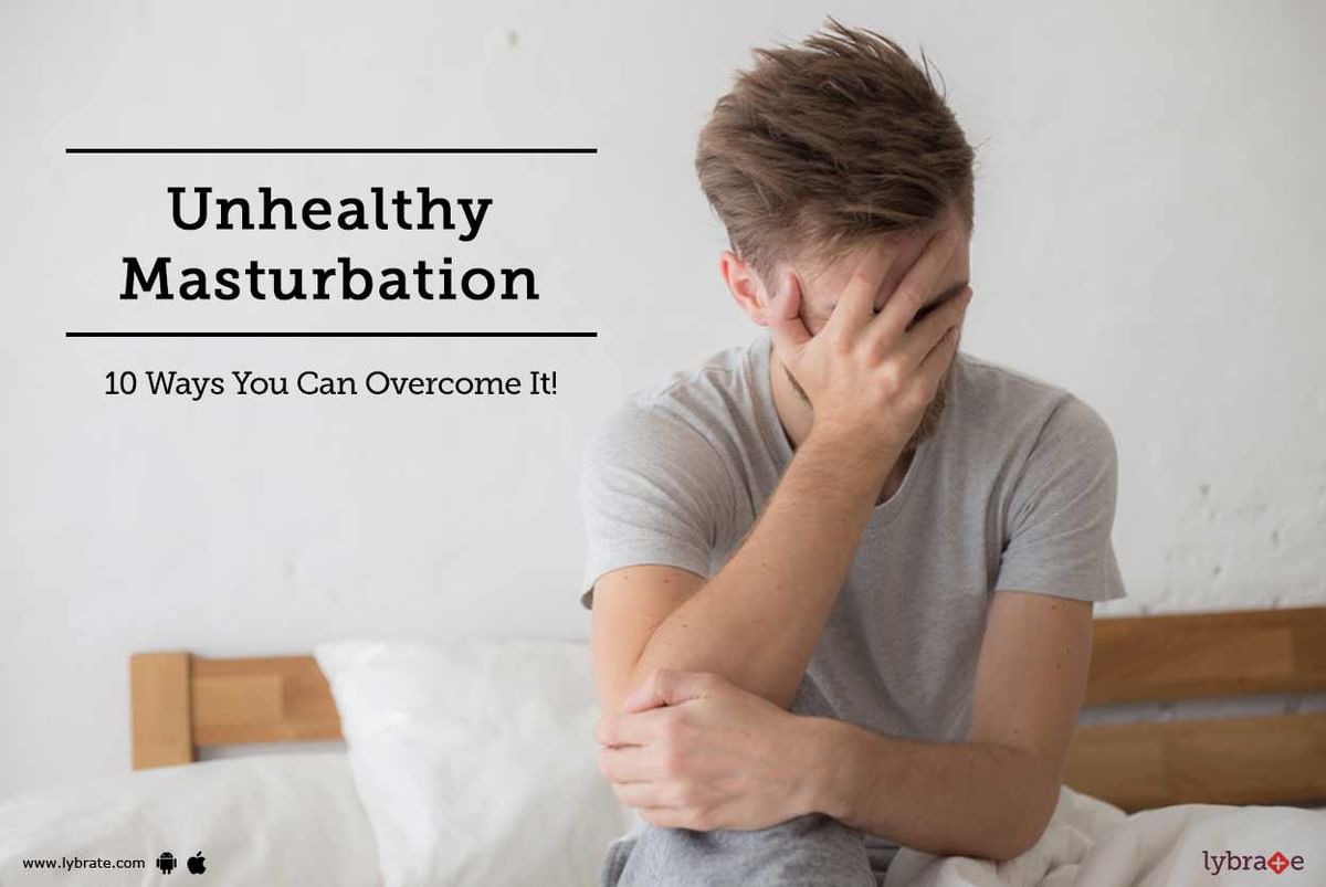 Stop Unhealthy Masturbation - 10 Ways to Overcome image