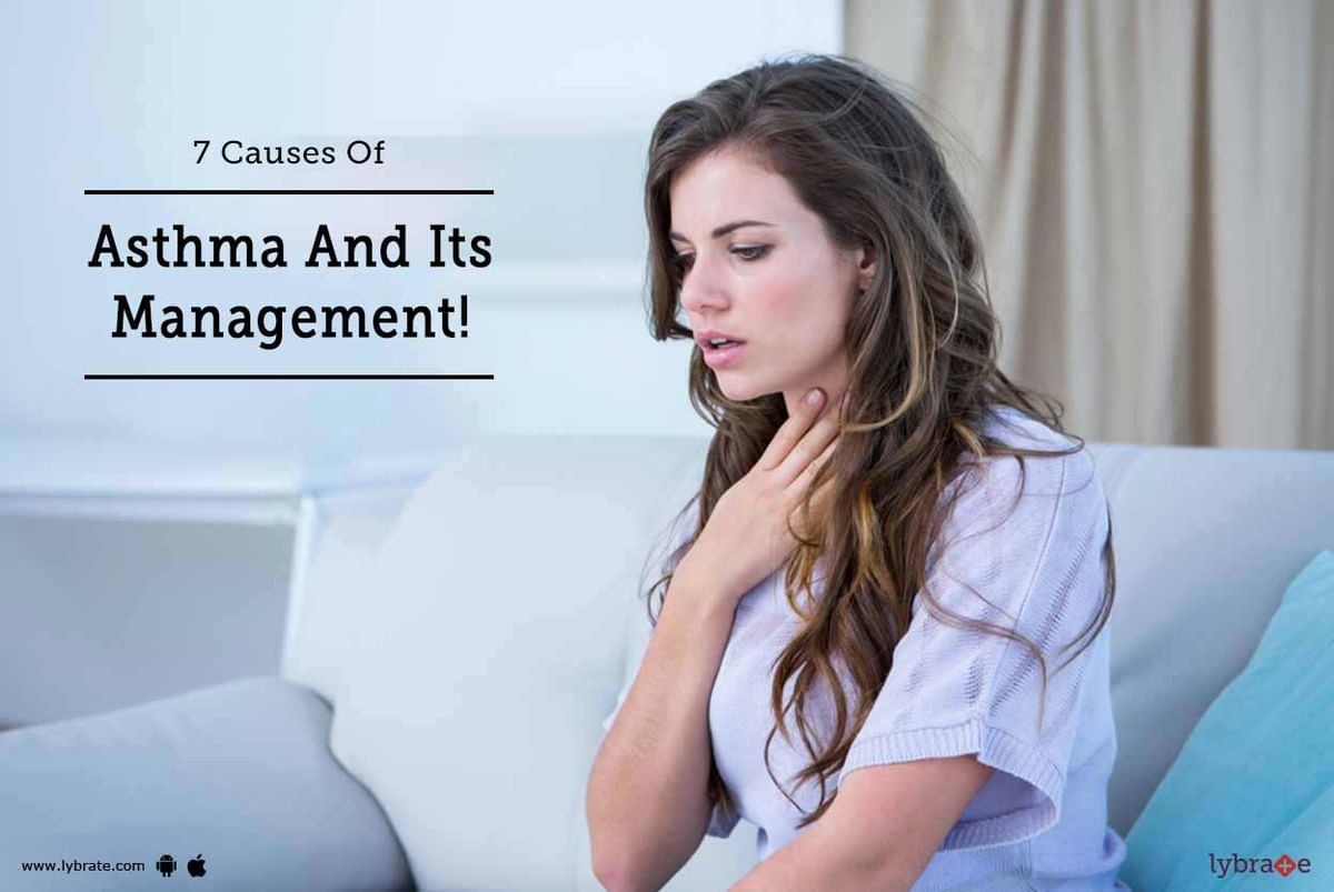 7 Causes Of Asthma And Its Management! - By Dr. Samadarshi Datta | Lybrate