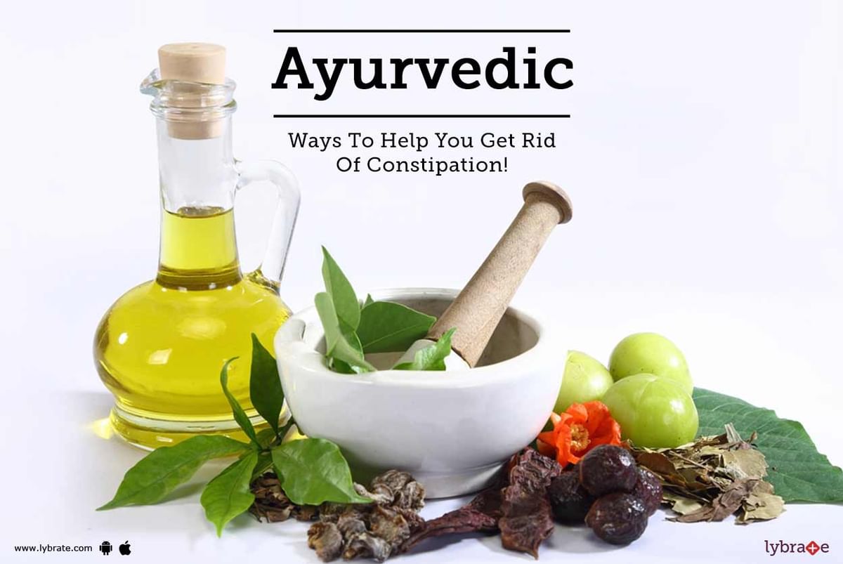 Ayurvedic Ways To Help You Get Rid Of Constipation! - By Dr. Pawan ...