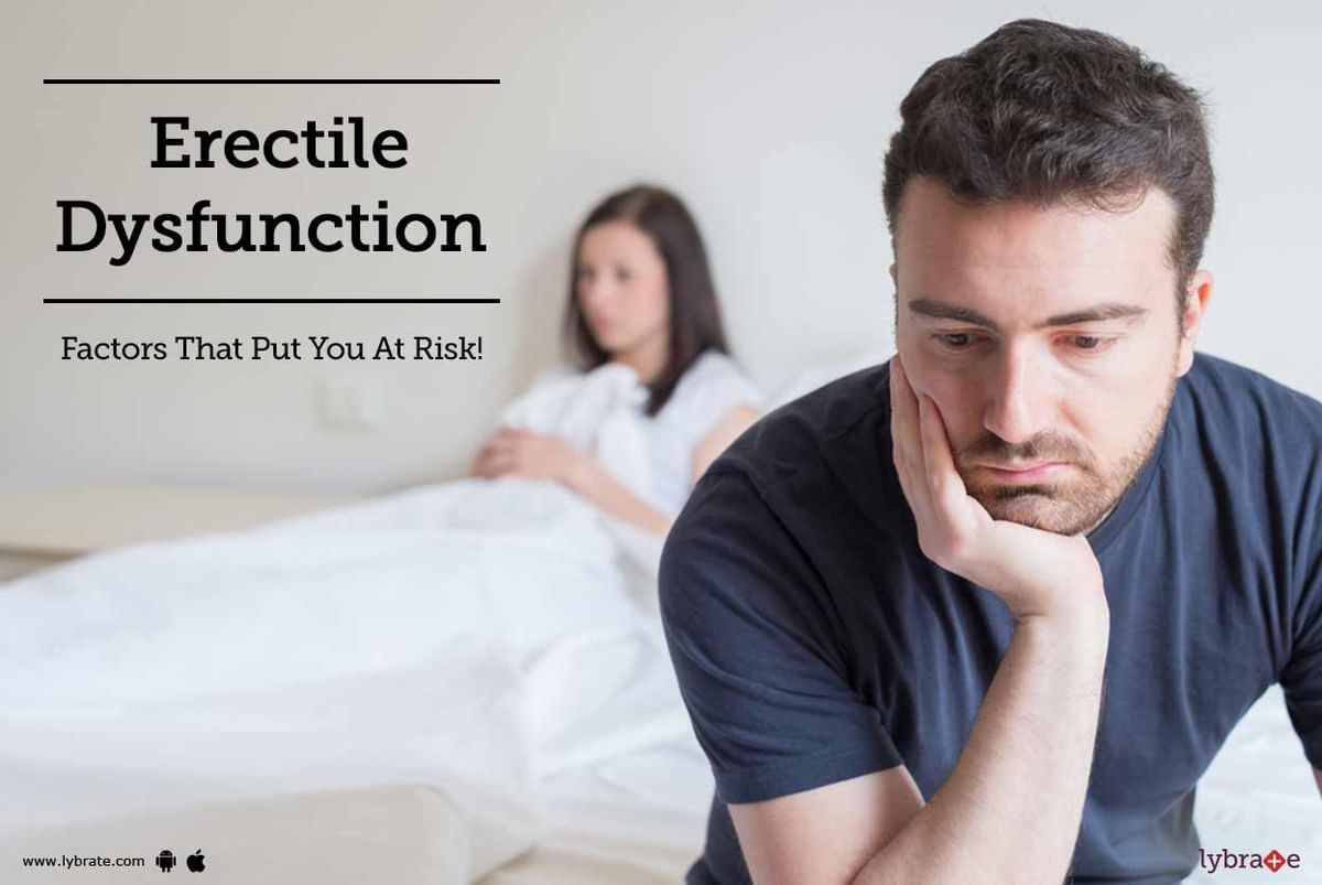 Erectile Dysfunction - Factors That Put You At Risk! - By Dr. Waheed ...