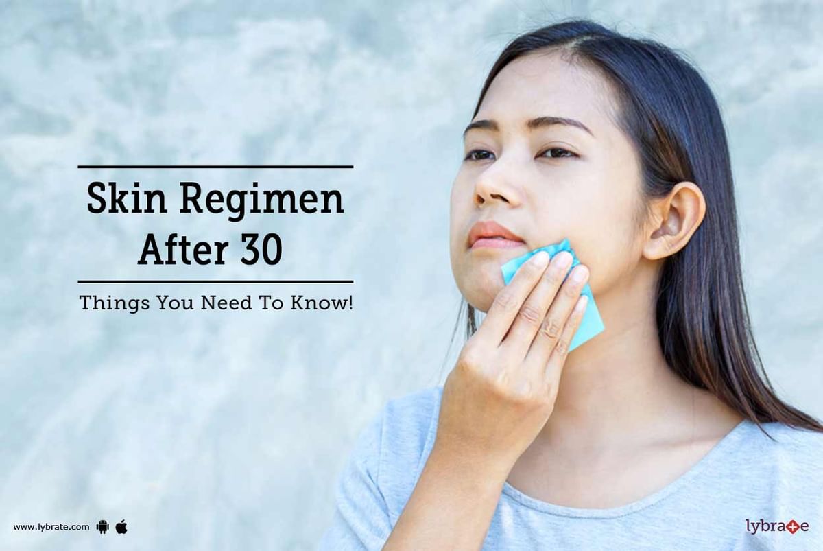 Skin Regimen After 30 - Things You Need To Know! - By Dr. Anuj Saigal ...