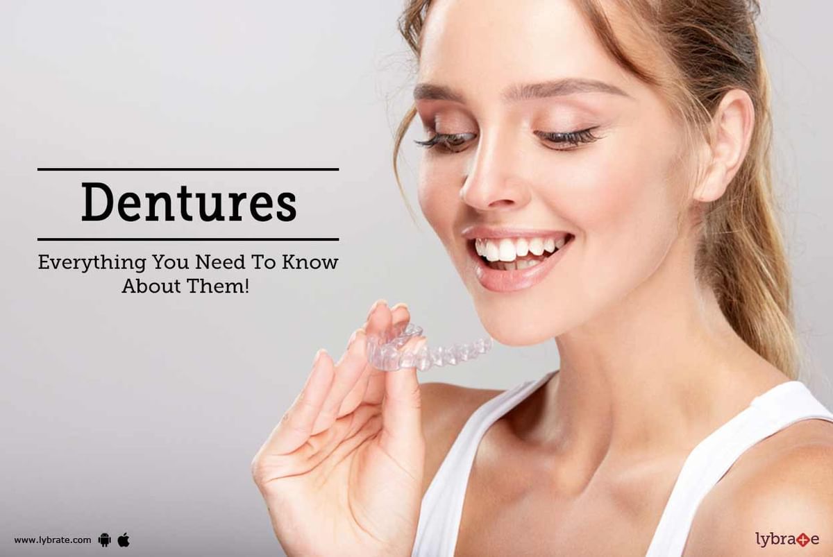 Dentures - Everything You Need To Know About Them! - By Dr. Premendra ...