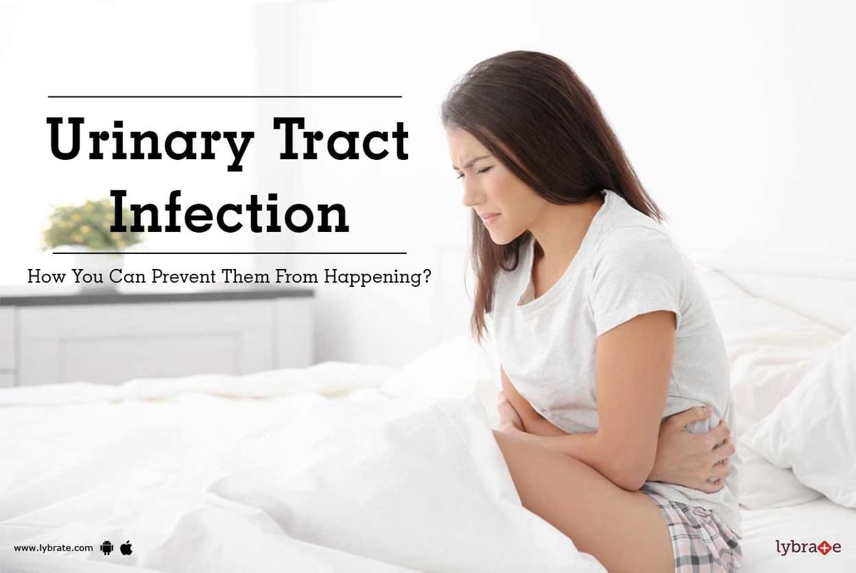 Urinary Tract Infection - How You Can Prevent Them From Happening? - By 