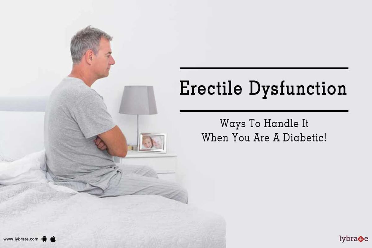 Erectile Dysfunction - Ways To Handle It When You Are A Diabetic! - By ...