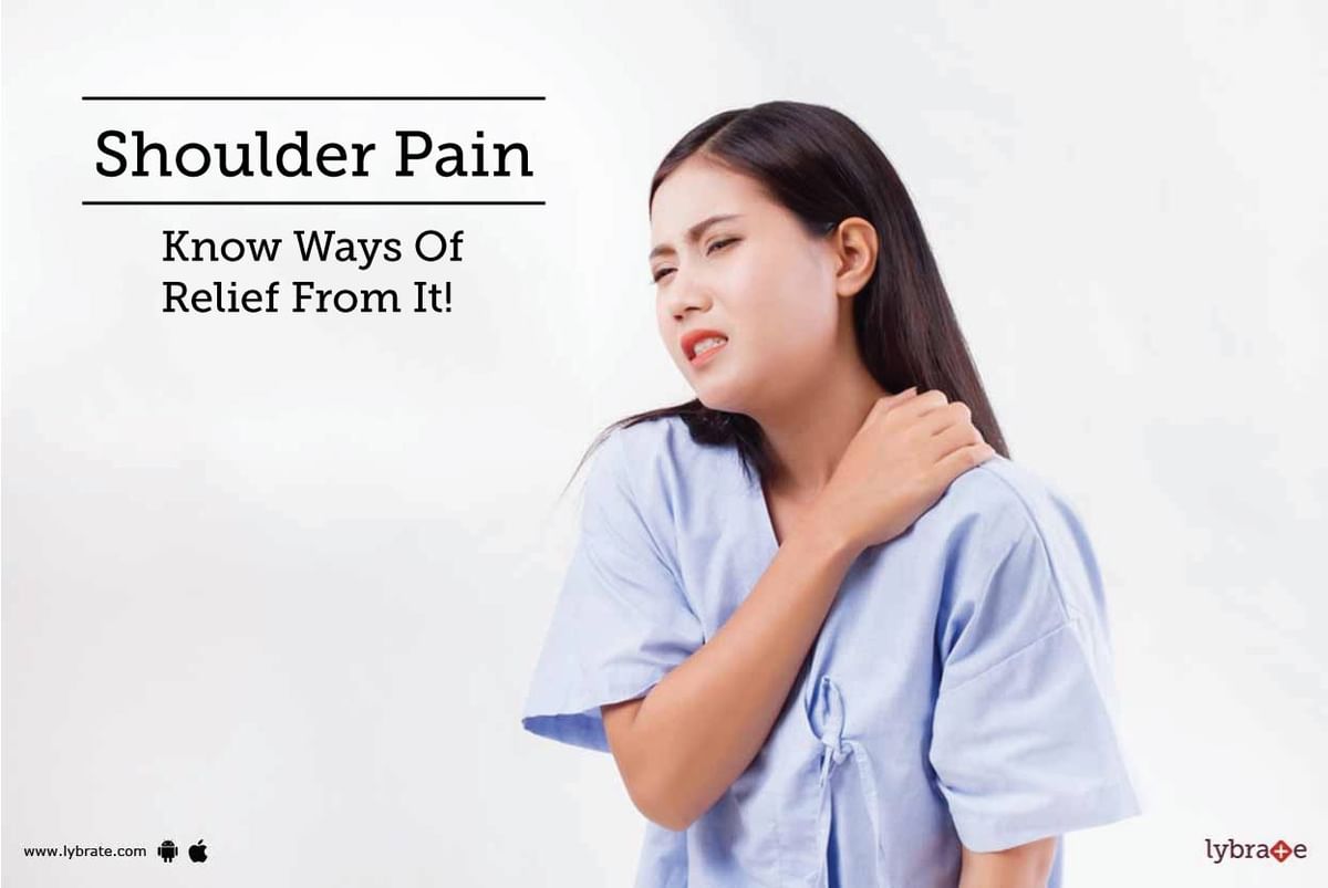 Shoulder Pain - Know Ways Of Relief From It! - By Dr. Sanjay Sharma ...