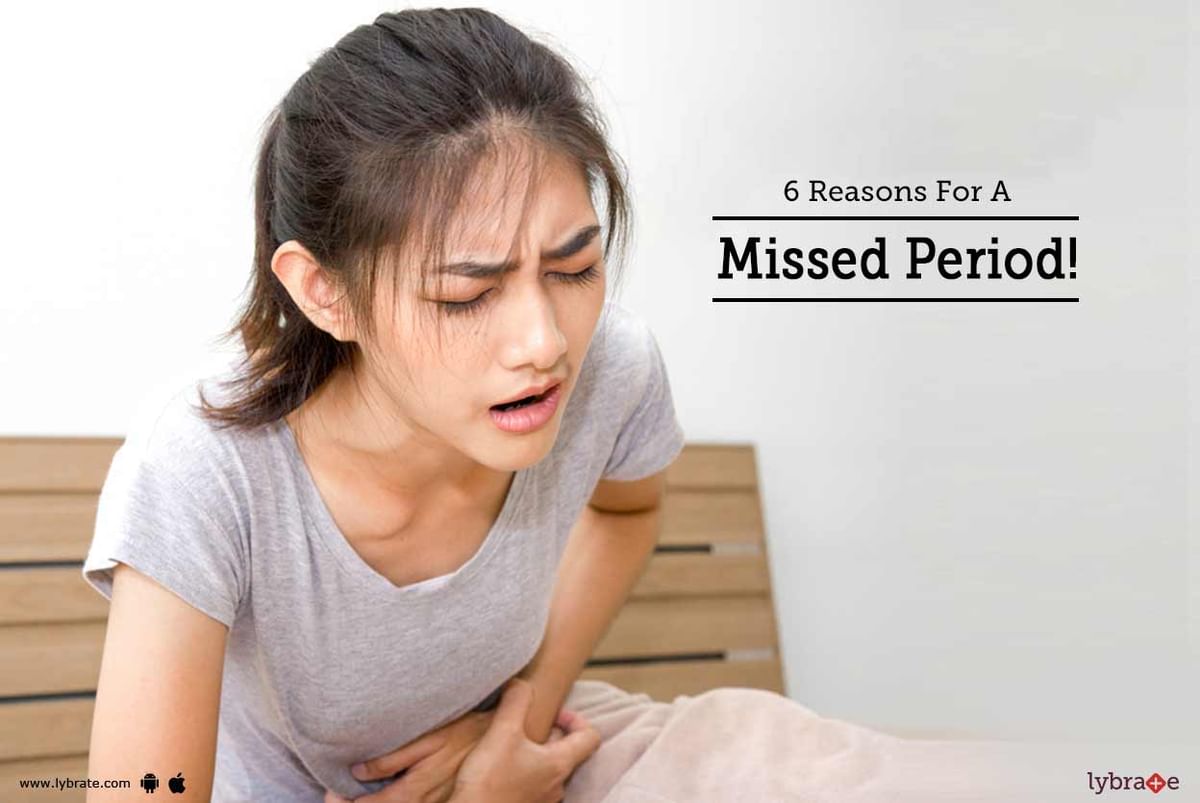 6-reasons-for-a-missed-period-by-dr-niranjan-ashok-desale-lybrate