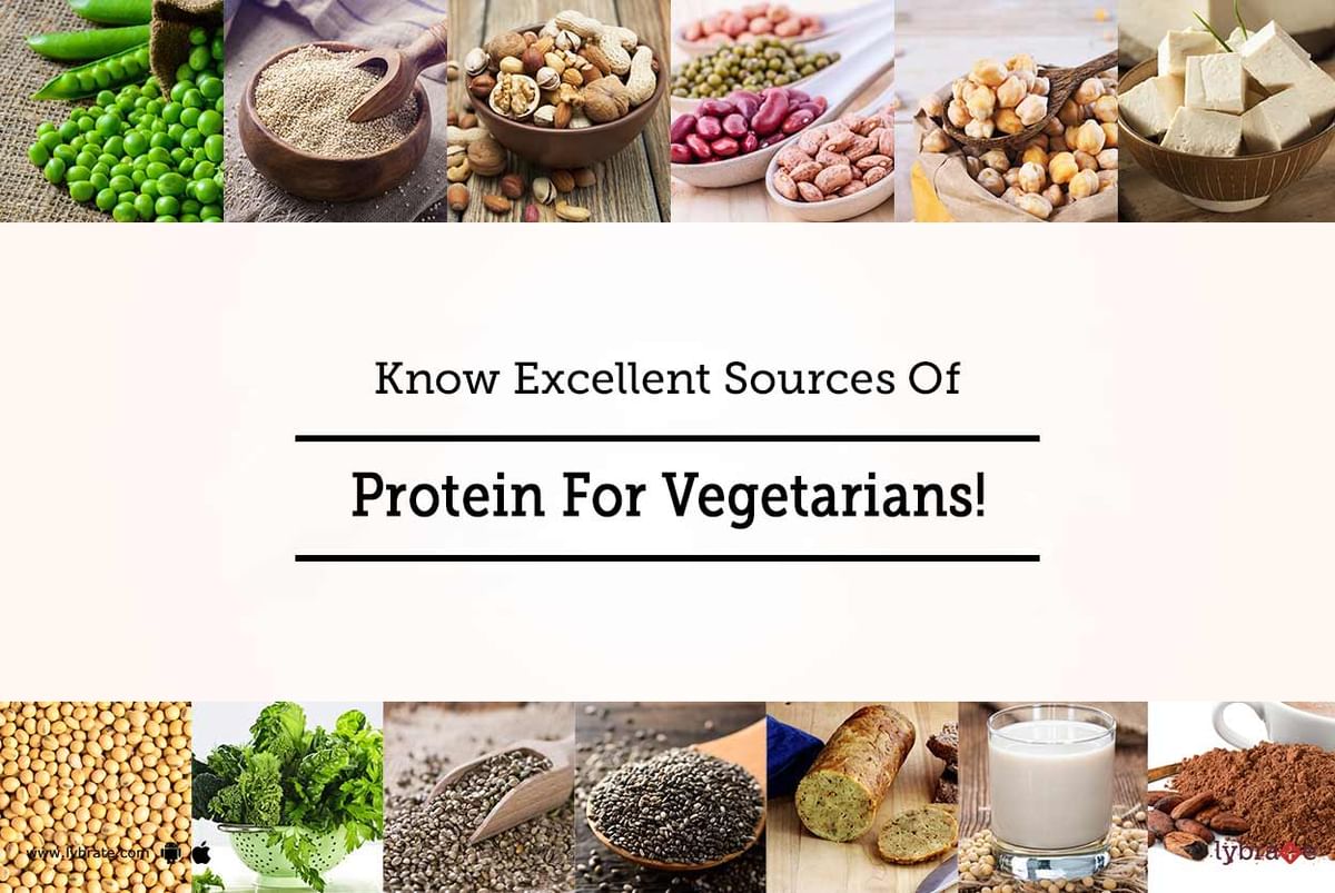 Know Excellent Sources Of Protein For Vegetarians! - By Dt. Silky ...