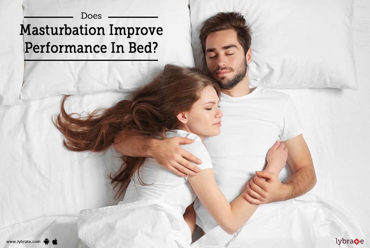 Does Masturbation Improve Performance In Bed? picture image