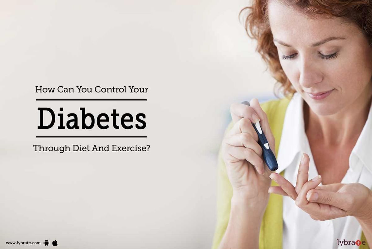 how-can-you-control-your-diabetes-through-diet-and-exercise-by-dr