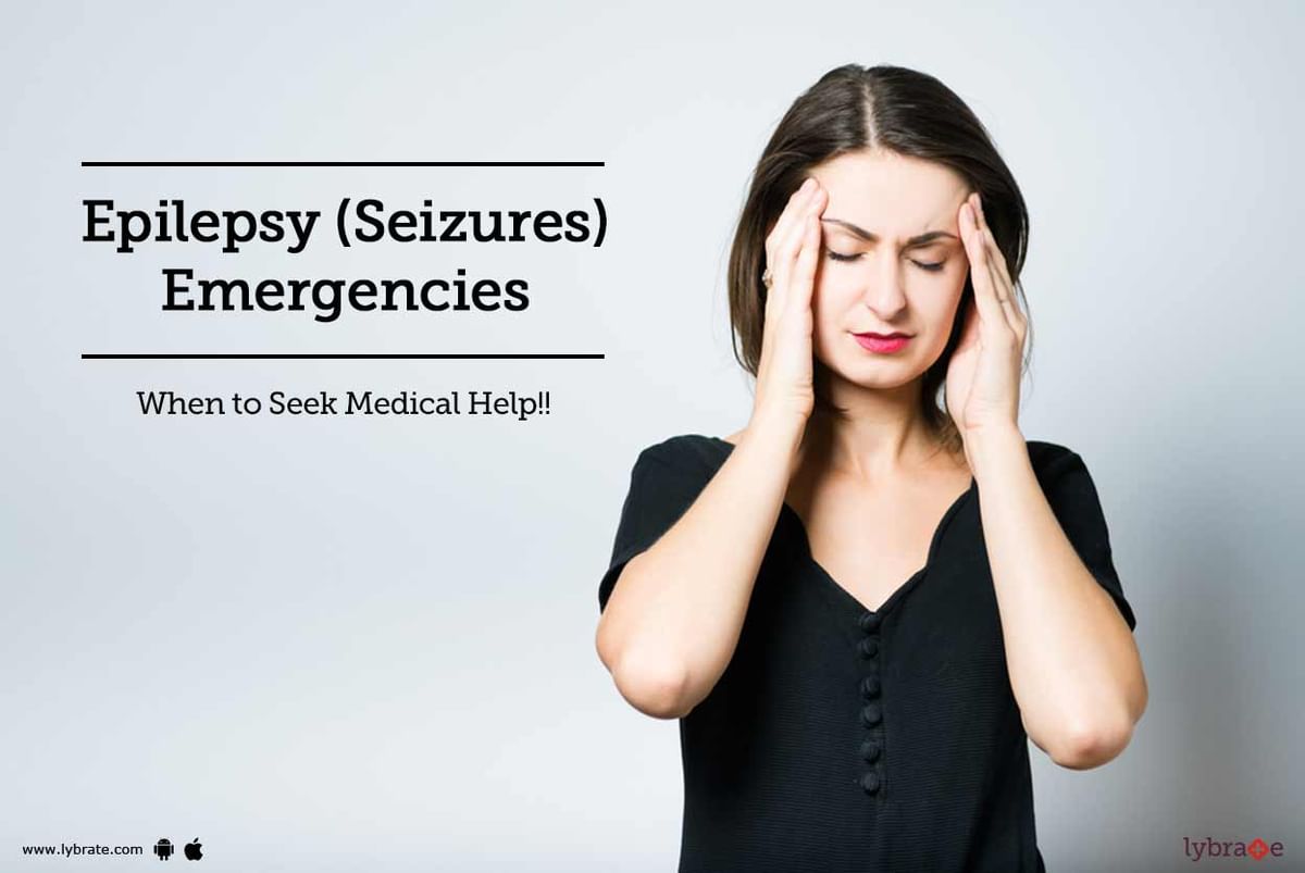 Epilepsy (Seizures) Emergencies - When to Seek Medical Help!! - By Dr ...