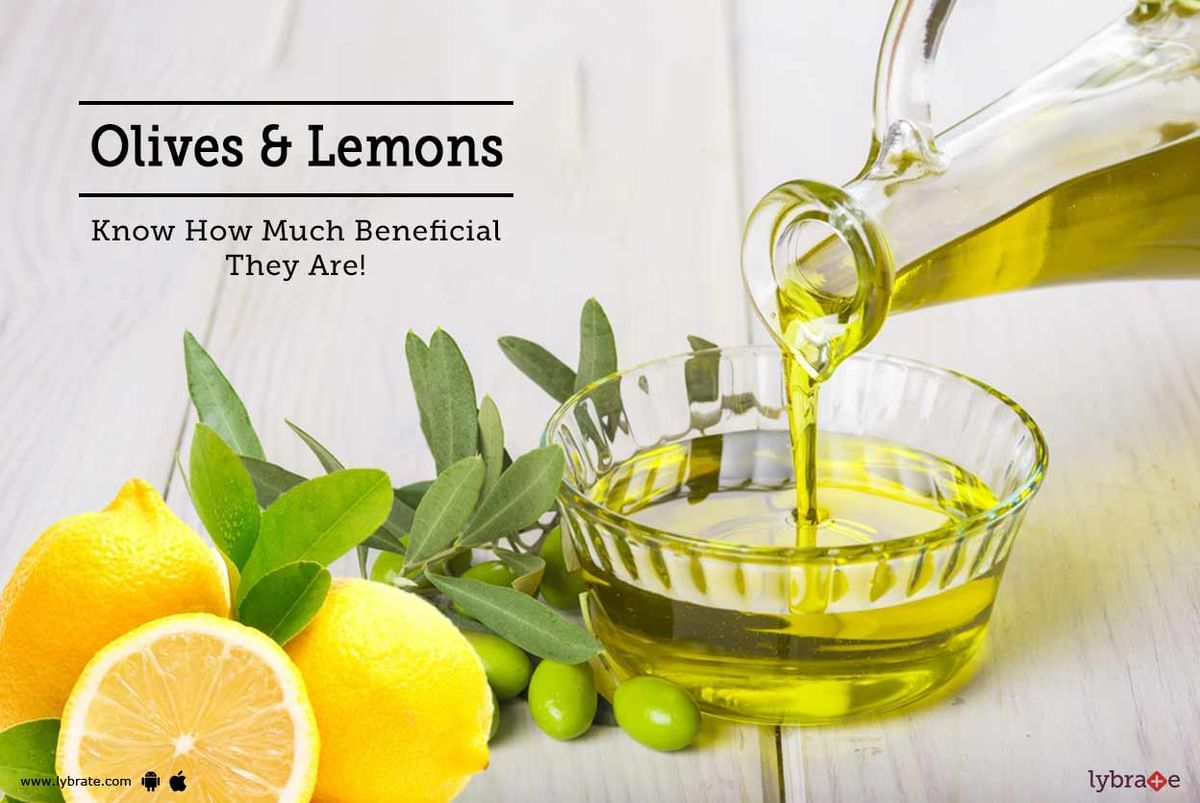 Olives Lemons Know How Much Beneficial They Are By Dr