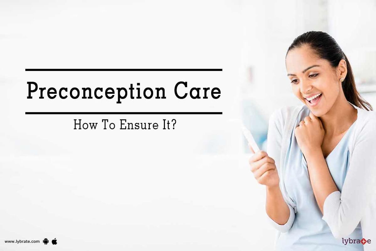 Preconception Care How To Ensure It By Dr Sainath Bairagi Lybrate 0405