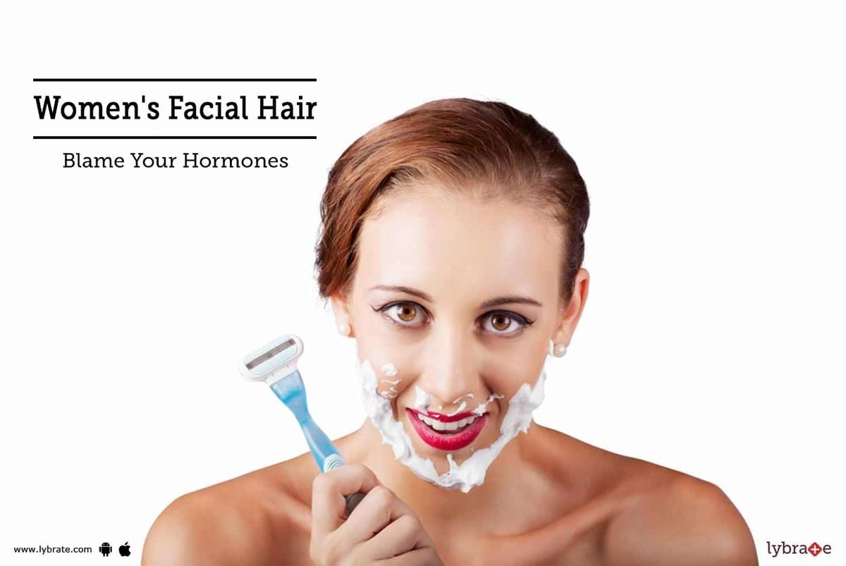 women-s-facial-hair-blame-your-hormones-by-dr-seema-yadav-lybrate