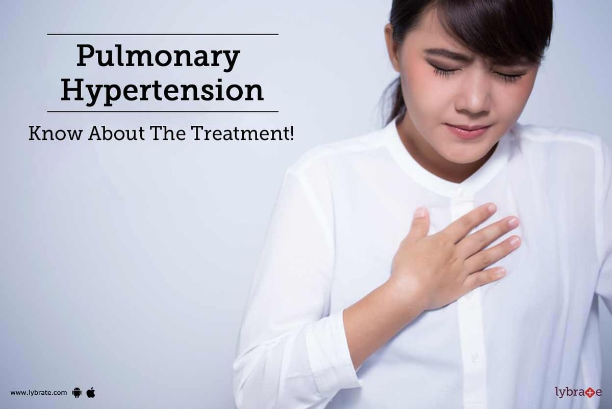 Pulmonary Hypertension - Know About The Treatment! - By Dr. Vikas